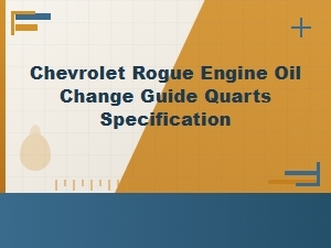 Essential Guide to Chevrolet Engine Oil Quarts and Specifications